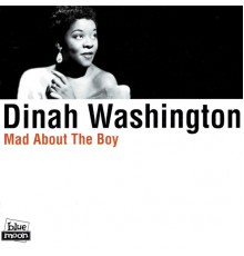 Dinah Washington - Mad About a Boy