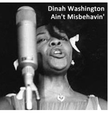 Dinah Washington - Ain't Misbehavin'