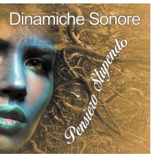 Dinamiche Sonore - Pensiero stupendo