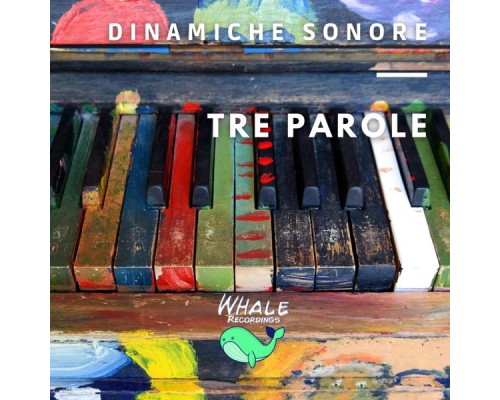 Dinamiche Sonore - Tre Parole