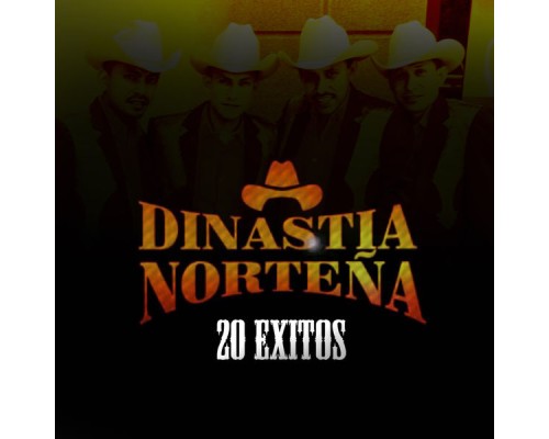 Dinastia Norteña - 20 Exitos