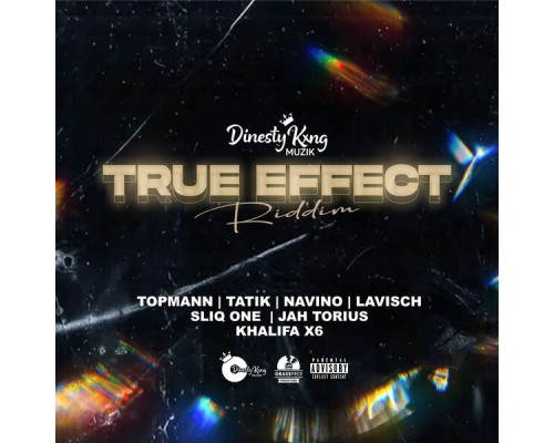 Dinesty King - True Effect Riddim