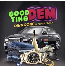 Ding Dong - Good Ting Dem