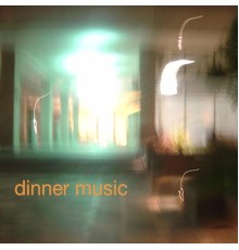 Dinner Music - Suppertime