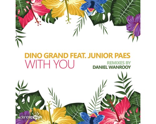 Dino Grand - With You