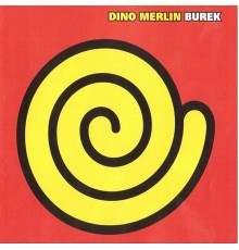 Dino Merlin - Burek