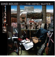 Dino Soldo - the Hotel Suites