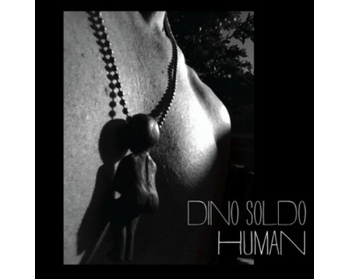 Dino Soldo - Human