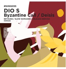 Dio S - Byzantine Call/Deisis