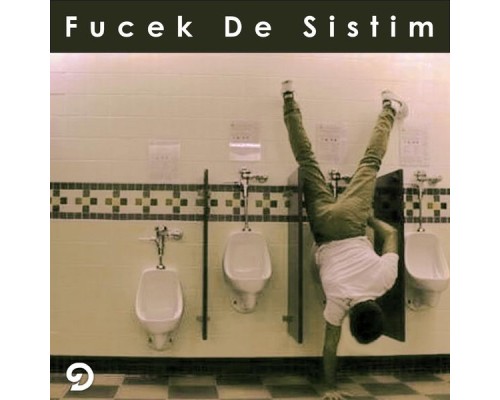 Dio Soetansyah - Fucek De Sistim