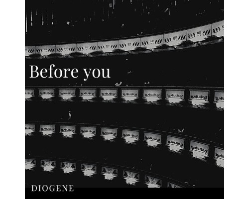 Diogène - Before You