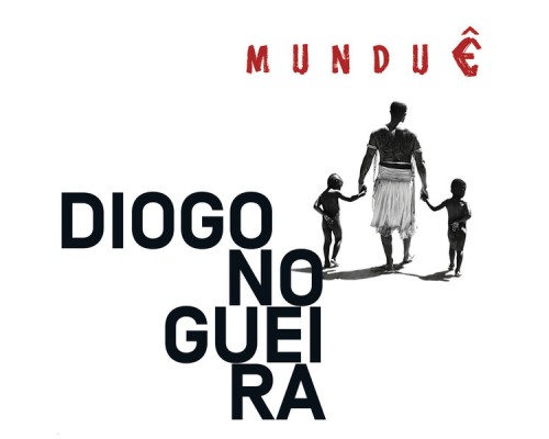 Diogo Nogueira - Munduê