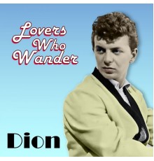 Dion - Lovers Who Wander