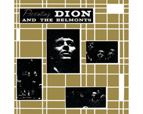 Dion and the Belmonts - Presenting