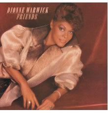 Dionne Warwick - Friends