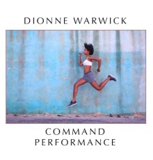 Dionne Warwick - Command Performance