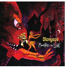 Dionysos - Monsters In Love