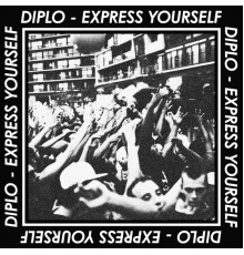 Diplo - Express Yourself