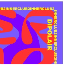 Dipolair - Innerclub2: Dipolair