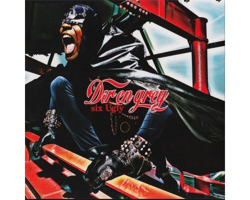 Dir En Grey - Six Ugly