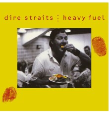 Dire Straits - Heavy Fuel