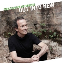 Dirik Schilgen - Out into New