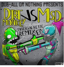 Dirt Monkey - Intergalactic EP