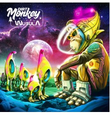 Dirt Monkey - Wubula