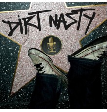 Dirt Nasty - Dirt Nasty