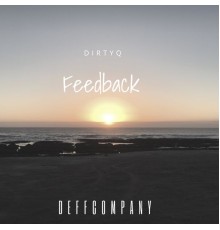 DirtyQ - Feed Back