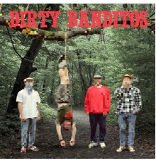 Dirty Banditos - Бродяги