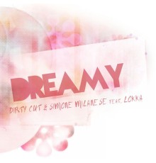 Dirty Cut, Simone Milanese - Dreamy