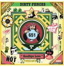 Dirty Fences - Goodbye Love