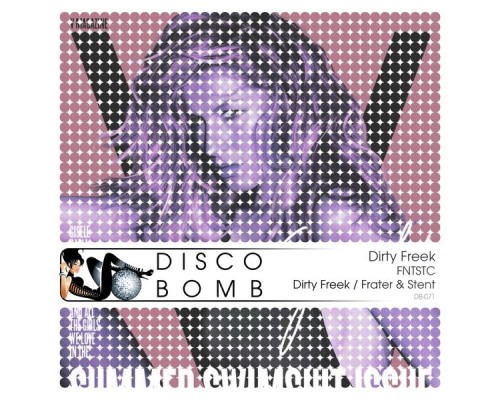 Dirty Freek - FNTSTC (Remixes)