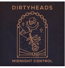 Dirty Heads - Midnight Control