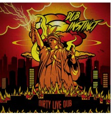 Dirty Live Dub - Dub Instinct