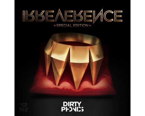 Dirtyphonics - Irreverence