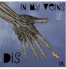 Dis - In My Veins EP