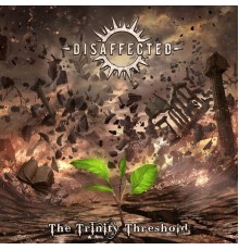 Disaffected - The Trinity Threshold