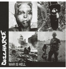 Discharge - War is Hell