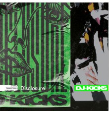 Disclosure - Disclosure: DJ-Kicks