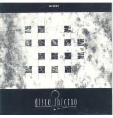 Disco Inferno - In Debt