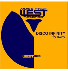 Disco Infinity - Fly Away