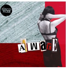 Disco Noir - Aware