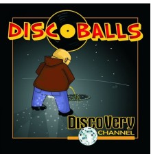 Discoballs - Disco Very Channel