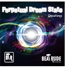 Discoforgy - Perpetual Dream State