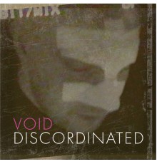 Discordinated - VOID