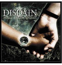 Disdain - Leave This World