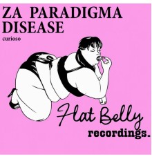 Disease and ZA__PARADIGMA - Curioso