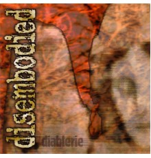 Disembodied - Diablerie